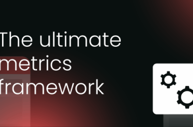 the-ultimate-metrics-framework