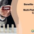 benefits-of-crm-in-managing-multi-platform-paid-campaigns