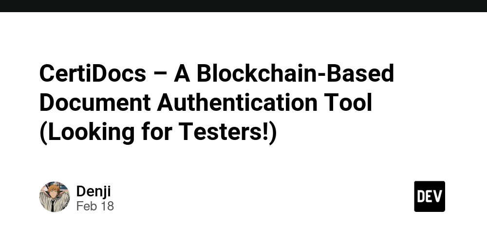 certidocs-–-a-blockchain-based-document-authentication-tool-(looking-for-testers!)