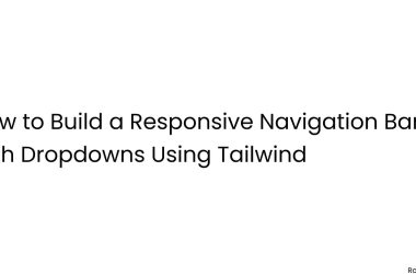 how-to-build-a-responsive-navigation-bar-with-dropdowns-using-tailwind
