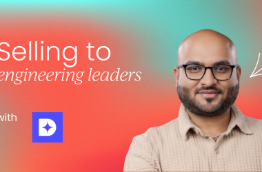 how-to-sell-to-engineering-leaders:-speak-their-language,-win-their-trust