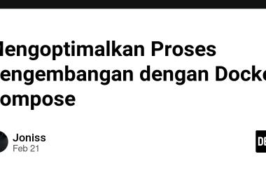 mengoptimalkan-proses-pengembangan-dengan-docker-compose