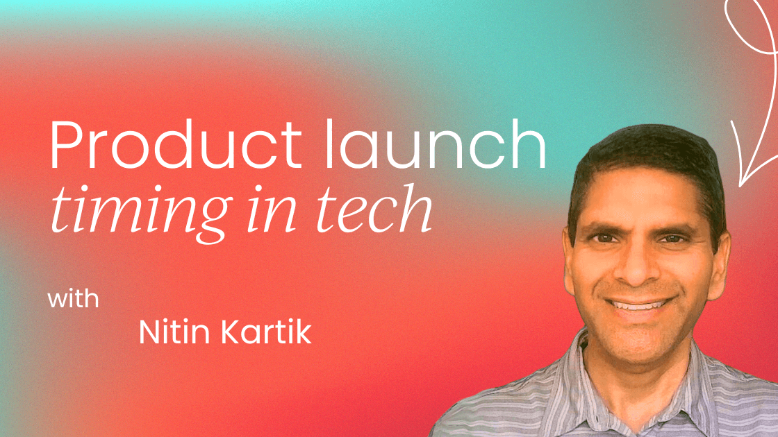 navigating-product-launch-
-timing-in-tech