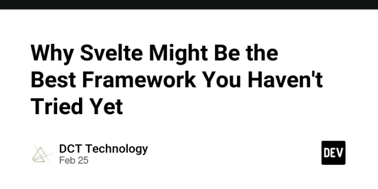 why-svelte-might-be-the-best-framework-you-haven’t-tried-yet-