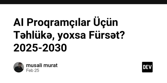ai-proqramcilar-ucun-təhlukə,-yoxsa-fursət?-2025-2030