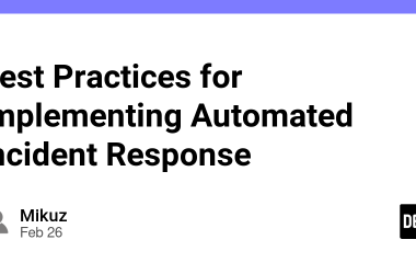 best-practices-for-implementing-automated-incident-response