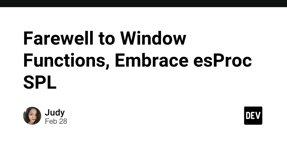 farewell-to-window-functions,-embrace-esproc-spl