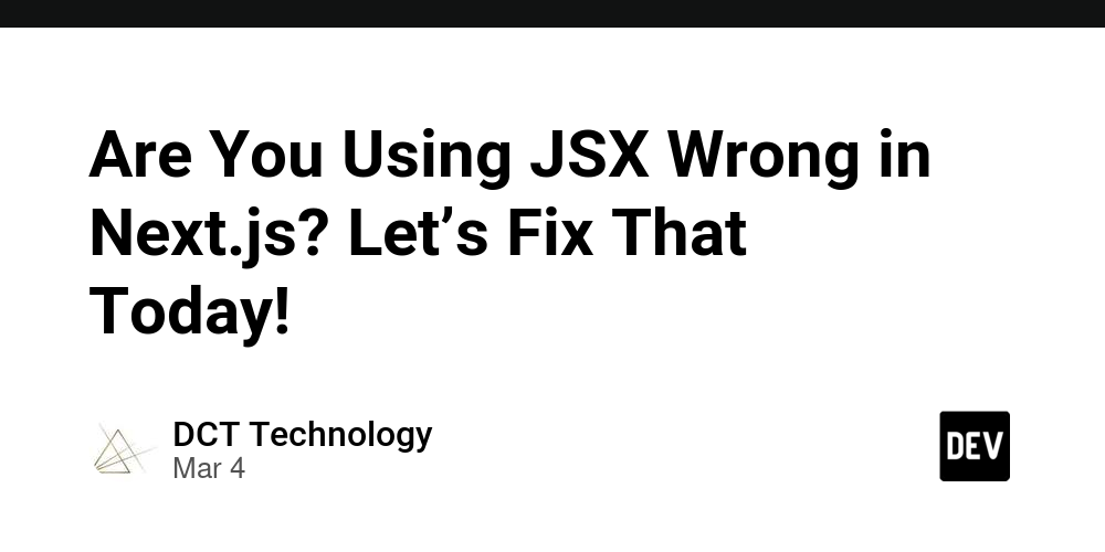 are-you-using-jsx-wrong-in-next.js?-let’s-fix-that-today!-