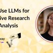 how-to-use-llms-for-competitive-research-and-gap-analysis