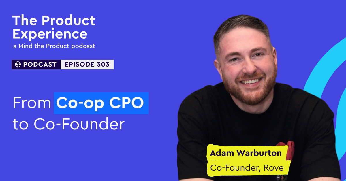 from-co-op-cpo-to-co-founder-–-adam-warburton-(co-founder,-rove)