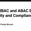 how-rbac-and-abac-enhance-security-and-compliance