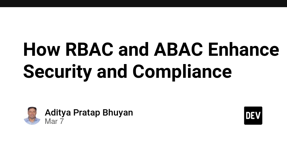 how-rbac-and-abac-enhance-security-and-compliance