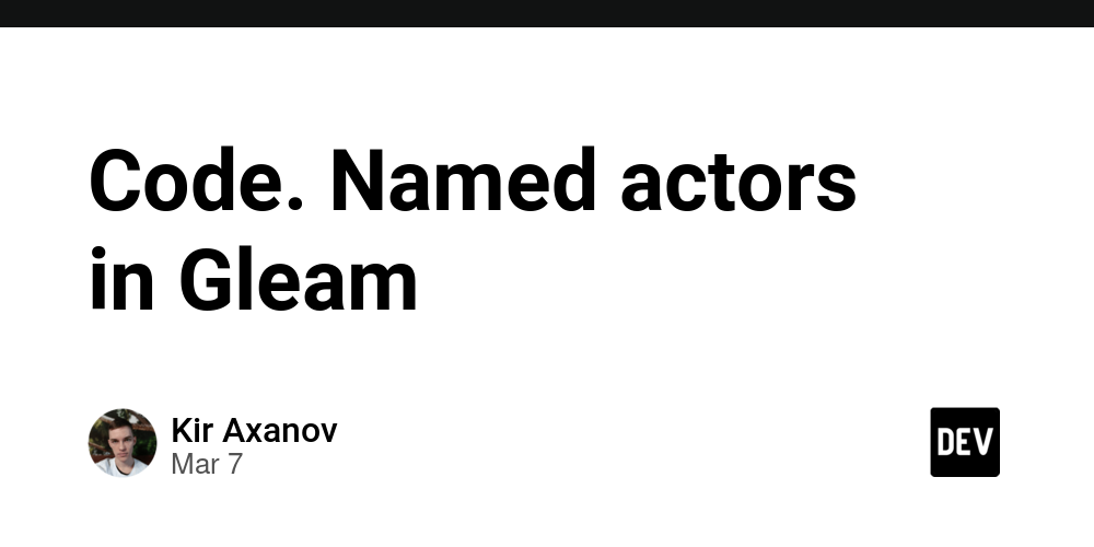 code.-named-actors-in-gleam