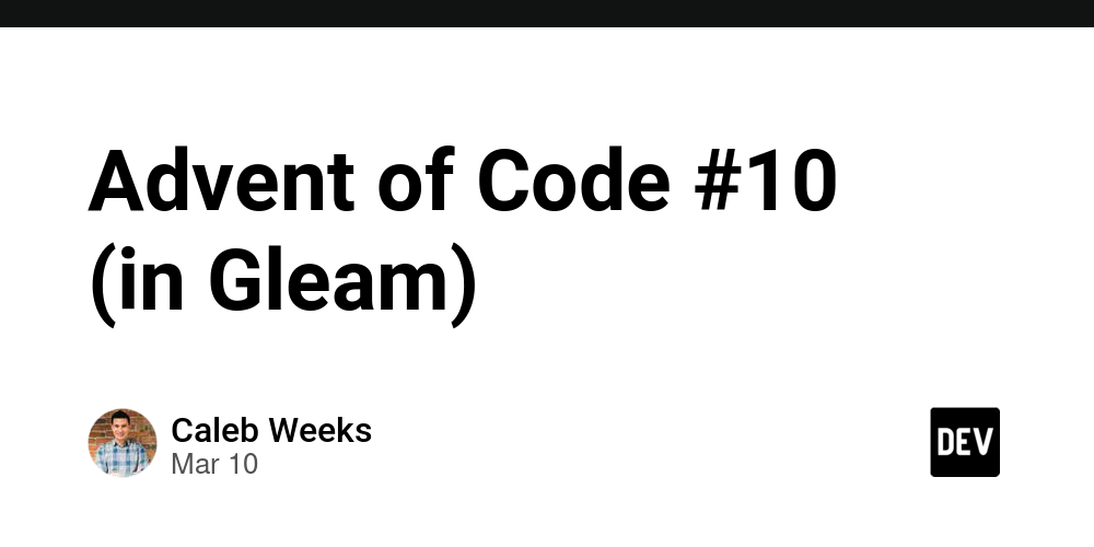 advent-of-code-#10-(in-gleam)