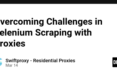 overcoming-challenges-in-selenium-scraping-with-proxies