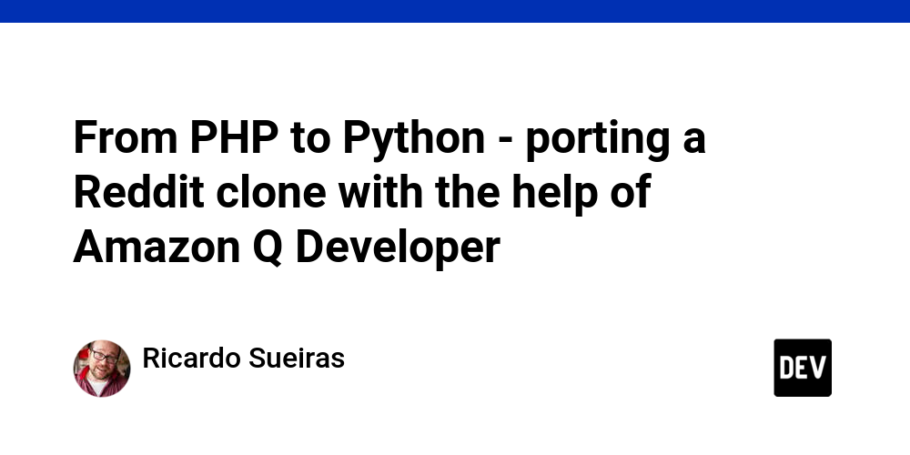 from-php-to-python-–-porting-a-reddit-clone-with-the-help-of-amazon-q-developer