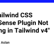 fix-“tailwind-css-intellisense-plugin-not-working-in-tailwind-v4”