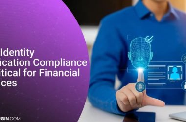 why-identity-verification-compliance-is-critical-for-financial-services