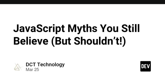 javascript-myths-you-still-believe-(but-shouldn’t!)