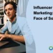 influencer-marketing:-the-new-face-of-social-media