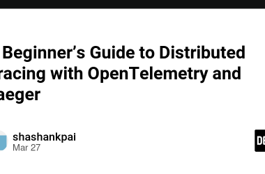 a-beginner’s-guide-to-distributed-tracing-with-opentelemetry-and-jaeger