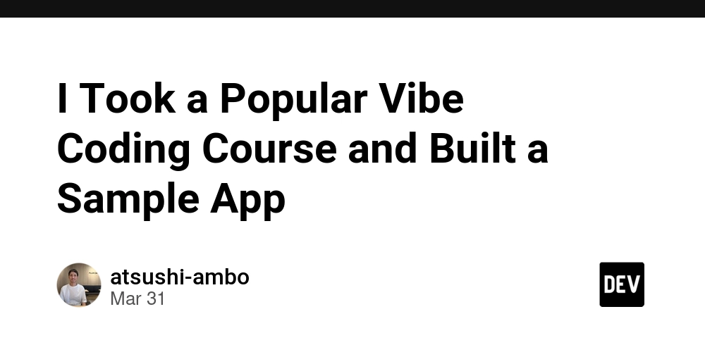 i-took-a-popular-vibe-coding-course-and-built-a-sample-app