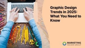 graphic-design-trends-in-2025:-what-you-need-to-know