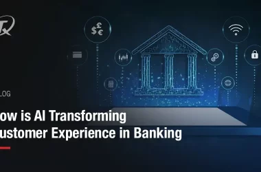 how-is-ai-transforming-customer-experience-in-banking