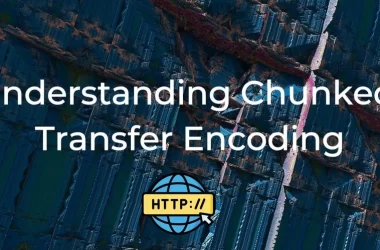 deep-dive-–-how-chunked-transfer-encoding-works