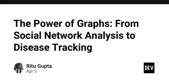 the-power-of-graphs:-from-social-network-analysis-to-disease-tracking