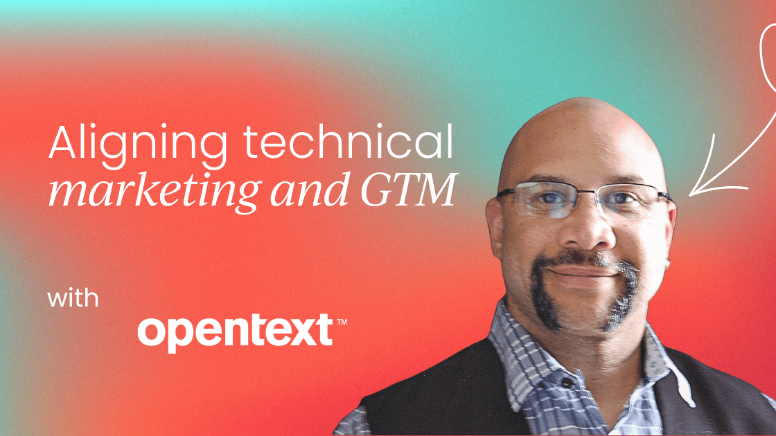 aligning-technical-marketing-
-and-go-to-market