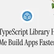 this-typescript-library-helped-me-build-full-stack-apps-faster