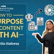 how-to-repurpose-your-content-with-ai-—-whiteboard-friday