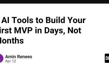 5-ai-tools-to-build-your-first-mvp-in-days,-not-months