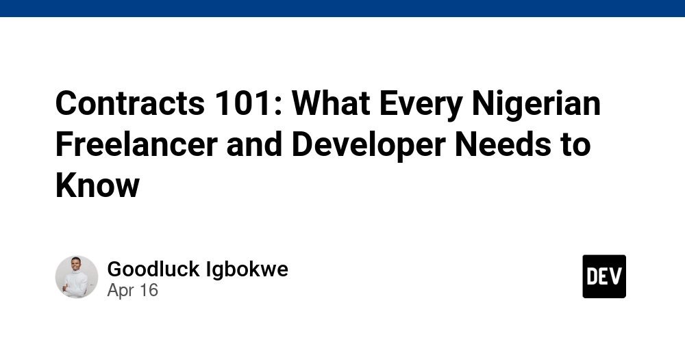 contracts-101:-what-every-nigerian-freelancer-and-developer-needs-to-know