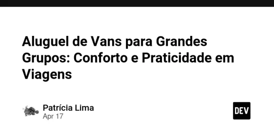 aluguel-de-vans-para-grandes-grupos:-conforto-e-praticidade-em-viagens