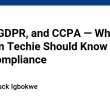 ndpr,-gdpr,-and-ccpa-—-what-every-nigerian-techie-should-know-about-data-compliance