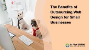 the-benefits-of-outsourcing-web-design-for-small-businesses