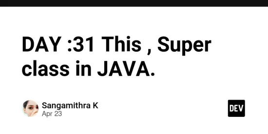 day-:31-this-,-super-class-in-java.