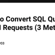 how-to-convert-sql-queries-to-api-requests-(3-methods)