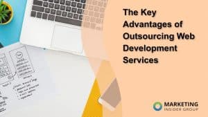 the-key-advantages-of-outsourcing-web-development-services
