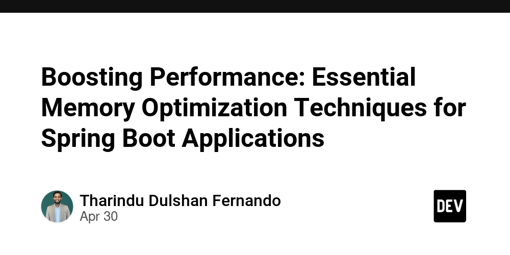 boosting-performance:-essential-memory-optimization-techniques-for-spring-boot-applications