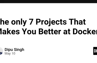 the-only-7-projects-that-makes-you-better-at-docker