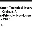 how-to-crack-technical-interviews-(without-crying):-a-beginner-friendly,-no-nonsense-guide-for-2025