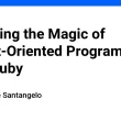 unveiling-the-magic-of-object-oriented-programming-with-ruby