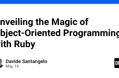 unveiling-the-magic-of-object-oriented-programming-with-ruby