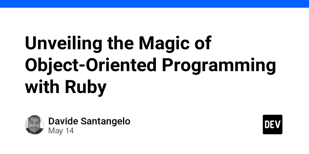 unveiling-the-magic-of-object-oriented-programming-with-ruby