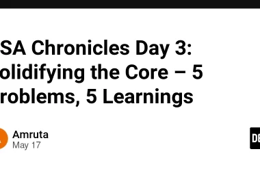 dsa-chronicles-day-3:-solidifying-the-core-–-5-problems,-5-learnings