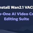how-to-install-wan2.1-vace-locally:-an-all-in-one-ai-video-creation-&-editing-suite