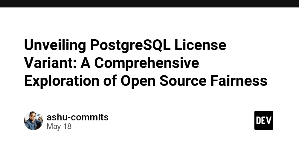 unveiling-postgresql-license-variant:-a-comprehensive-exploration-of-open-source-fairness